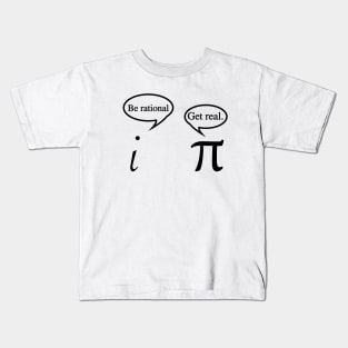 Funny Get Real Be Rational Pi Math Teacher Geek Kids T-Shirt